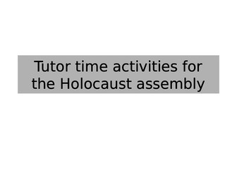 Assembly for Holocaust Memorial Day 27th January 2018 with tutor time activities