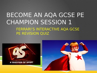 Interactive GCSE PE (AQA specific) revision quiz - 3/4 hours worth!