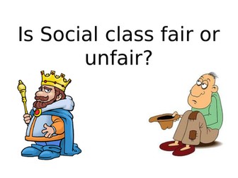 Is social class fair or unfair? And how do the different perspectives explain it?