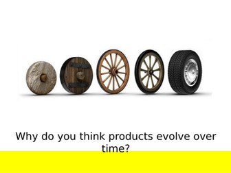 Evolution of Product Design - GCSE Product Design