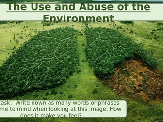 The use and abuse of the environment