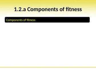 OCR GCSE PE: PowerPoint 1.2.a Components of fitness