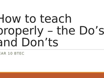 BTEC Lesson - Do's and Don'ts of a leader