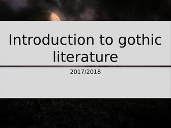 AQA GCSE 9-1 19th Century settings : An Introduction to Gothic Literature