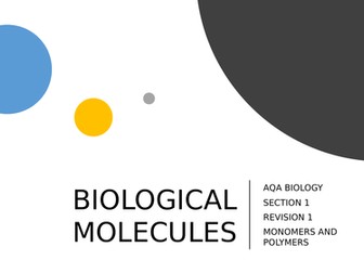 AQA A LEVEL BIOLOGY BIOLOGICAL MOLECULES REVSION