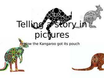 Based on the dreamtime story 'how the kangaroo got its pouch'