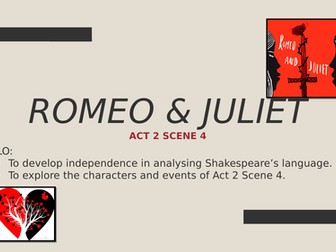 Romeo & Juliet Act 2 Scene 4