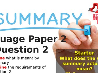 Language Paper 2 Question 2 (Summary)