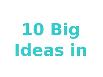 10 Big Ideas in Science