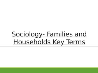 Sociology Family and Household Key Terms