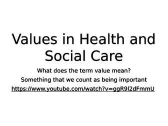 health and social care OCR level 1/2  RO21 Values in health and social care