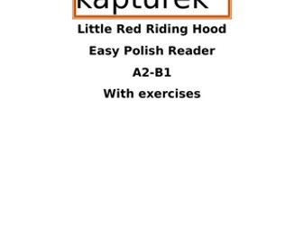 Little Red Riding Hood - in Polish, with difficult words translated and grammar and vocab exercises