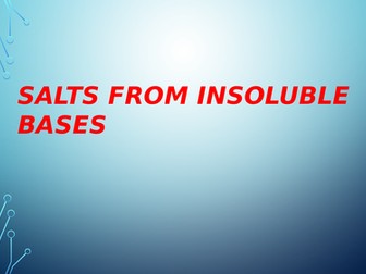 Salts from Insoluble bases KS4