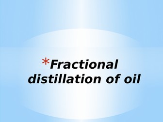 Fractional Distillation / Burning Hydrocarbon Fuels