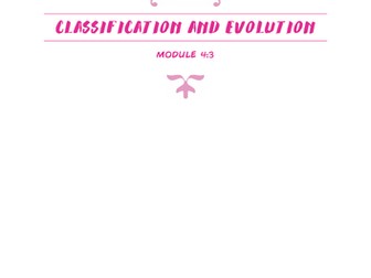 Module 4: Section 3 - Classification and Evolution Revision Guide