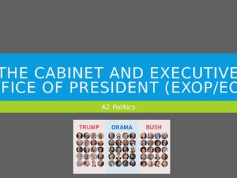 The Cabinet and Executive Office of the President