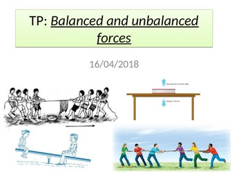 Balanced and unbalanced forces