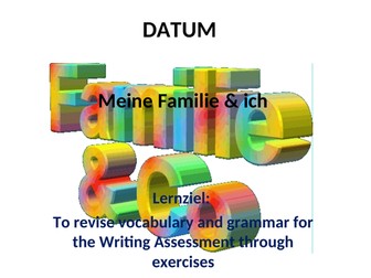 MEINE FAMILIE UND ICH -GENERAL REVISION EXERCISES & TRANSLATION TASK
