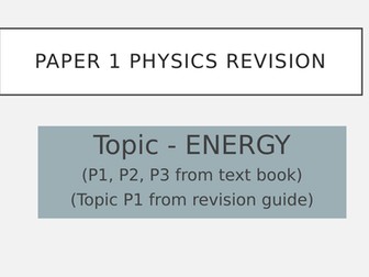 P1 - energy revision powerpoint for AQA 2016 (Trilogy F tier)