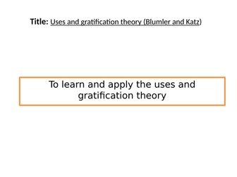 Blumler & Katz gratification theory