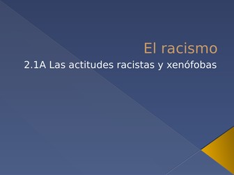Chapter 2 El Racismo A2 Spanish AQA
