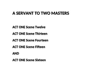 AQA 'A' level Drama and Theatre - "A Servant to Two Masters"