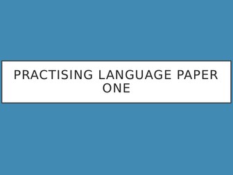 AQA GCSE Lang Paper One Reading Practice