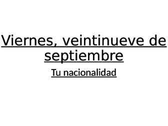 Tu nacionalidad (nationalities)