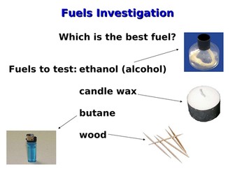 Investigating Fuels
