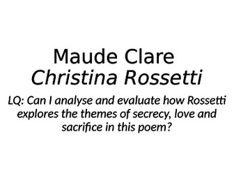 Rossetti - Maude Clare