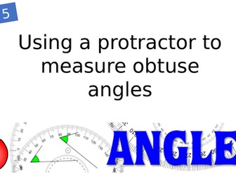 Year 5 Measure obtuse angles with a protractor