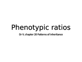 Presentation covering chapter 20.4 OCR Biology A, Phenotypic ratios