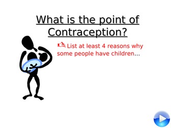 PSHE lesson - Sex and Relationships - contraception and STI's - 2 lessons