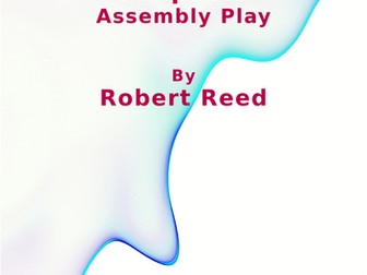 Anzac Day Assembly Play by Robert Reed