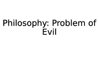 A Level Religious Studies Problem of Evil Powerpoint