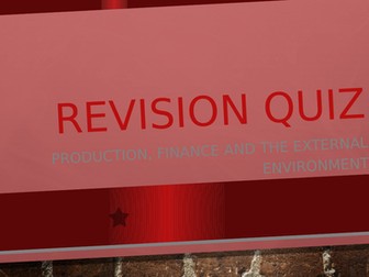 OCR GCSE Business Production, Finance and the External Environment revision quiz