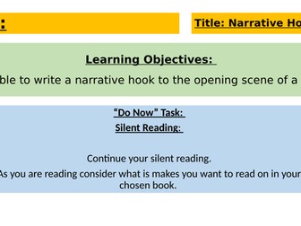 Narrative Hook Lesson for Creative/ Narrative/ Descriptive Writing Unit.