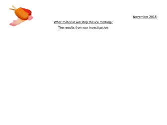 Working Scientifically- what material will stop the ice from melting?