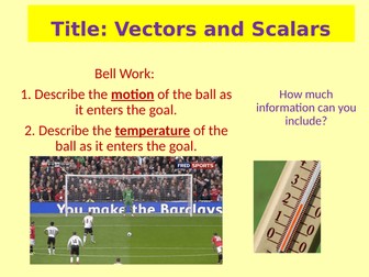 Vectors and Scalars
