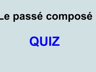 Passé composé - Past tense QUIZ GAME