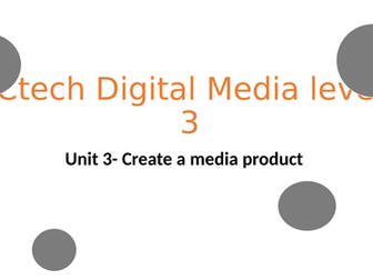 Resources for the delivery of  Digital Media CTEC Unit 3