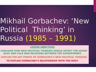 Gorbachev and New Political Thinking