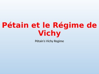 A Level French PPT on Petain and Vichy Regime
