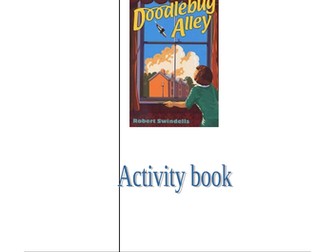 Activity Book for Doodlebug Alley by Robert Swindells - KS2 - World War II - 10 pages