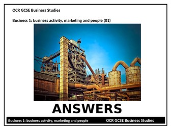 ANSWERS to - Homework tasks for GCSE Business (9-1): OCR 01 business activity, marketing and people