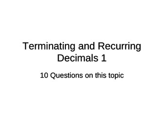 Terminating and Recurring Decimals Quiz
