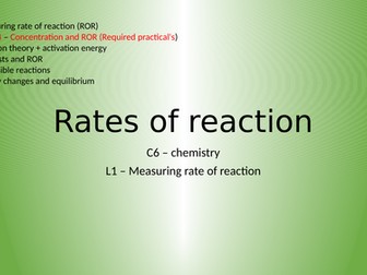 C6 Rates of reaction - AQA 9-1 - Lesson 1, 2 and 3