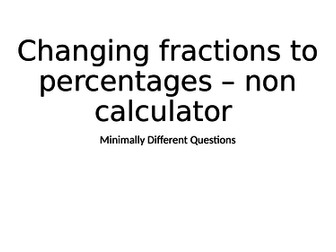 Minimally different questions on changing between fractions and percentages