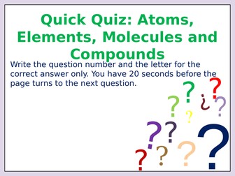 Atoms, Elements, Compounds KS3 quiz on powerpoint.