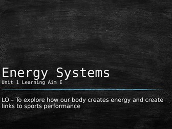 Level 3 BTEC Sport Unit 1 - Energy Systems